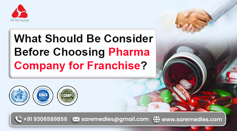 What Should Be Consider Before Choosing Pharma Company for Franchise?